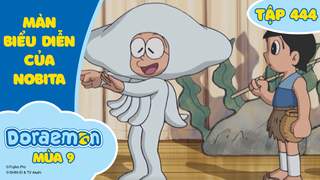 Doraemon S9 - Tập 444: Màn biểu diễn của Nobita
