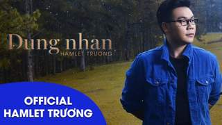 Hamlet Trương - Lyrics video: Dung nhan