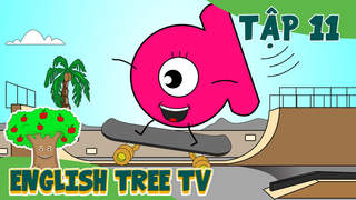 English Tree TV - Tập 11: Alphabet Fun Song