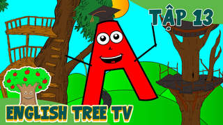 English Tree TV - Tập 13: Abc Alphabet Nursery Rhyme 2