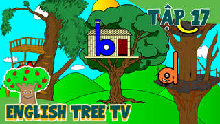 English Tree TV - Tập 17: Abc Alphabet Tree House Song