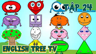 English Tree TV - Tập 24: Shapes Colors Song 2