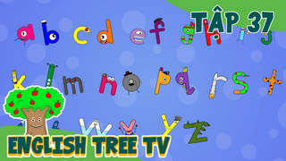English Tree TV - Tập 37: Abc Phonics Song