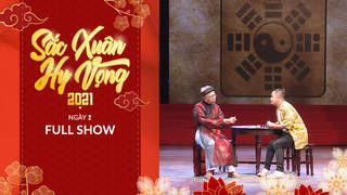 Sắc Xuân Hy Vọng - Full show: Ngày 2