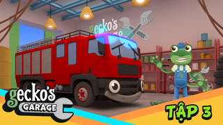 Gecko's Garage - Tập 3: Xe chữa cháy Fiona
