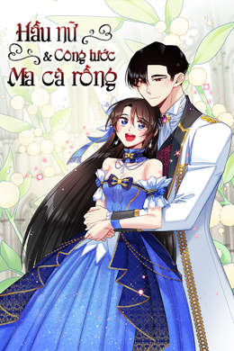 Hầu Nữ Và Công Tước Ma Cà Rồng Hầu Nữ Và Công Tước Ma Cà Rồng