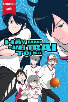 Hãy Mang Anh Trai Tôi Đi Hãy Mang Anh Trai Tôi Đi