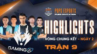 Highlights VCK Ngày 2 - Trận 9