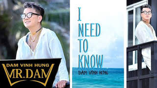 Đàm Vĩnh Hưng - Lyrics video: I need to know