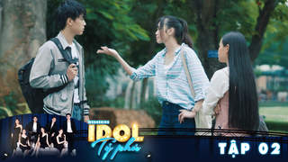 Idol Tỷ Phú - Tập 2: Gia Khang bị "trói" ngay trong trường học