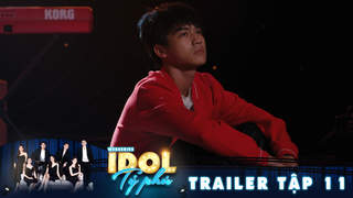 Idol Tỷ Phú - Trailer tập 11