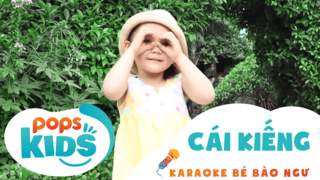 Karaoke bé Bào Ngư - Cái kiếng