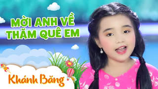 Ngô Khánh Băng - Mời anh về thăm quê em