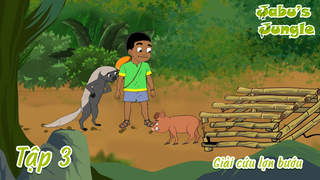 Khu Rừng Của Jabu S1 - Tập 3: Giải cứu lợn bướu