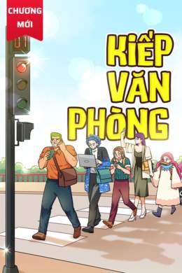 Kiếp Văn Phòng Kiếp Văn Phòng