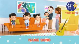 Little Baby Bum - Tuyển tập 17: Name Song
