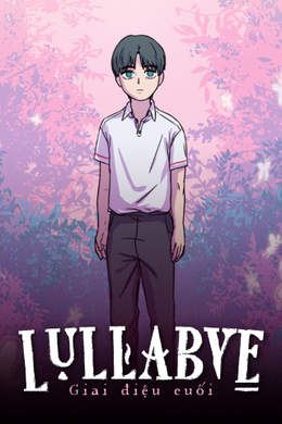 Lullabye - Giai Điệu Cuối Lullabye - Giai Điệu Cuối