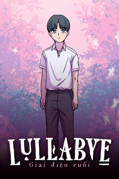 Lullabye - Giai Điệu Cuối Lullabye - Giai Điệu Cuối