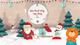 Merry Christmas - Đón giáng sinh cùng ứng dụng POPS Kids