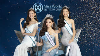 Miss World Vietnam 2019 - Hoa Hậu Thế Giới Việt Nam 2019