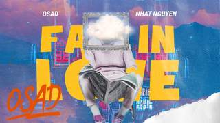 OSAD ft. Nhat Nguyen - Fall In Love (Lyrics Video)