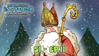 My Brother Is A T-Rex S1 (Engsub) - Ep 11: Santa claus