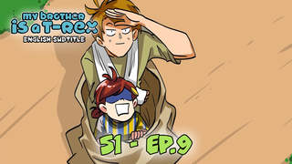 My Brother Is A T-Rex S1 (Engsub) - Ep 9: Family contest