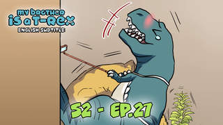 My Brother Is A T-Rex S2 (Engsub) - Ep 27: It's hard to be a brother