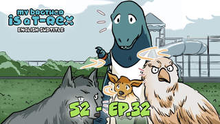 My Brother Is A T-Rex S2 (Engsub) - Ep 32: Hostages