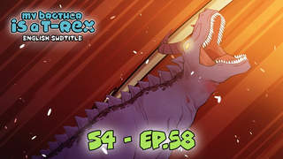 My Brother Is A T-Rex S4 (Engsub) - Ep 58: The destroyer