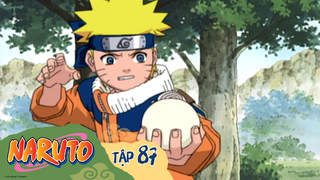 Naruto S2 - Tập 87: Kiên trì! Nổ đi quả bóng nước