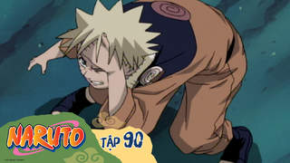 Naruto S2 - Tập 90: Cơn giận bùng phát! Tôi sẽ không tha thứ đâu