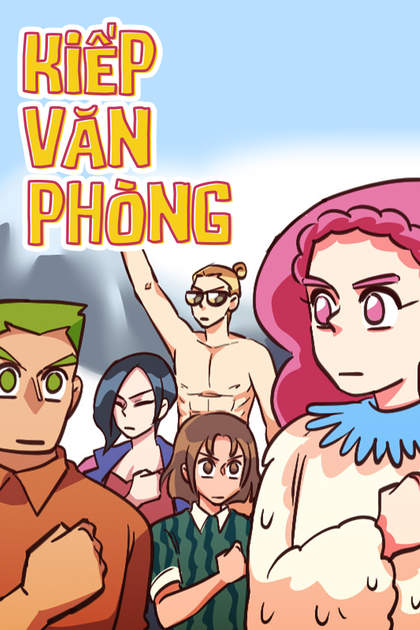 Kiếp Văn Phòng Kiếp Văn Phòng