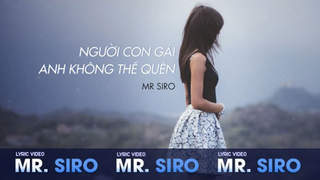 Mr. Siro - Lyrics video: Người con gái anh không thể quên