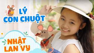 Nhật Lan Vy - Lý con chuột