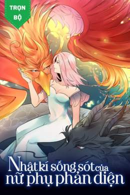 Nhật Kí Sống Sót Của Nữ Phụ Phản Diện Nhật Kí Sống Sót Của Nữ Phụ Phản Diện