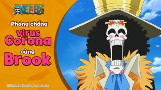 One Piece - Phòng chống Corona virus cùng Brook