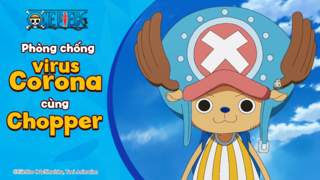One Piece - Phòng chống Corona virus cùng Chopper