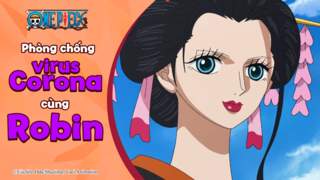 One Piece - Phòng chống Corona virus cùng Robin
