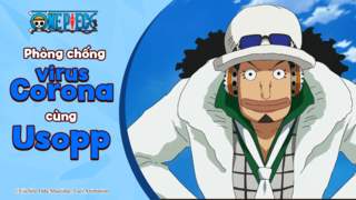 One Piece - Phòng chống Corona virus cùng Usopp