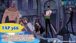 One Piece S10 - Tập 366: Đòn tấn công tình bạn chớp nhoáng của Nami
