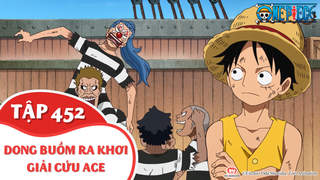 One Piece S13 - Tập 452: Dong buồm ra khơi giải cứu Ace