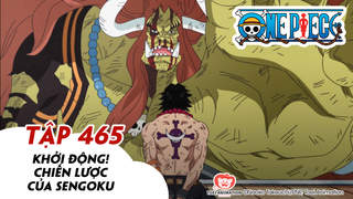 One Piece S14 - Tập 465: Khởi động! Chiến lược của Sengoku