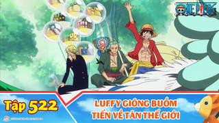 One Piece S15 - Tập 522: Luffy giông buồm tiến về tân thế giới