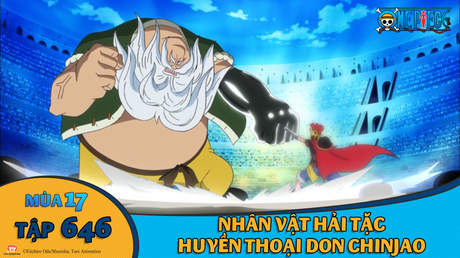One Piece S17 Tập 645 đại Phao Hủy Diệt Bung Chay Pops