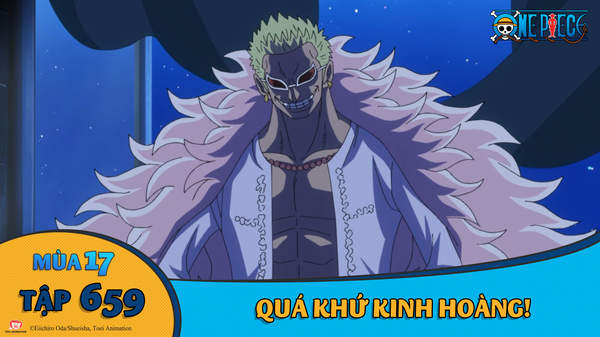 One Piece S17 Tập 659 Qua Khứ Kinh Hoang Pops
