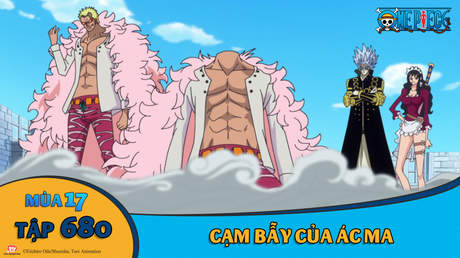 One Piece S17 Tập 700 Bi Mật Về Sức Mạnh Trai Ope Ope Pops