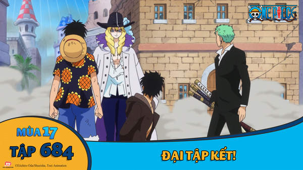 One Piece S17 Tập 684 đại Tập Kết Pops