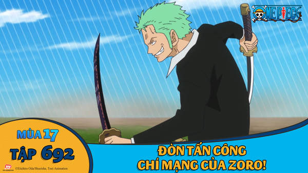 One Piece S17 Tập 692 đon Tấn Cong Chi Mạng Của Zoro Pops One Piece S17 Tập 692 đon Tấn Cong Chi Mạng Của Zoro Pops