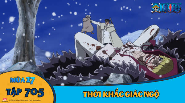 One Piece S17 Tập 705 Thời Khắc Giac Ngộ Pops
